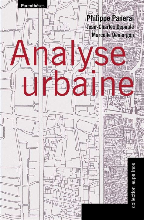 Analyse urbaine : Panerai, Philippe: Amazon.fr: Livres